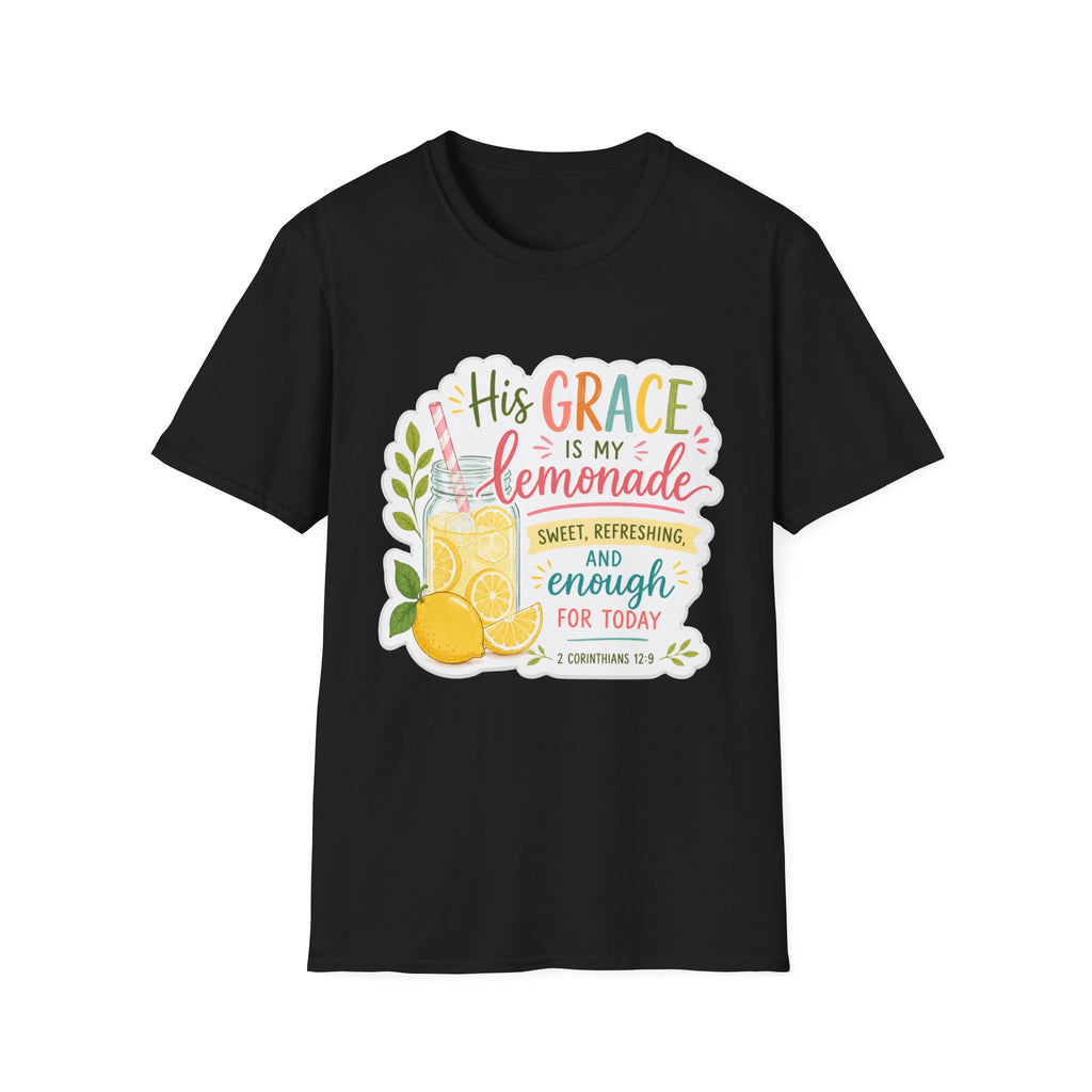 His Grace is My Lemonade | Unisex Softstyle T-Shirt