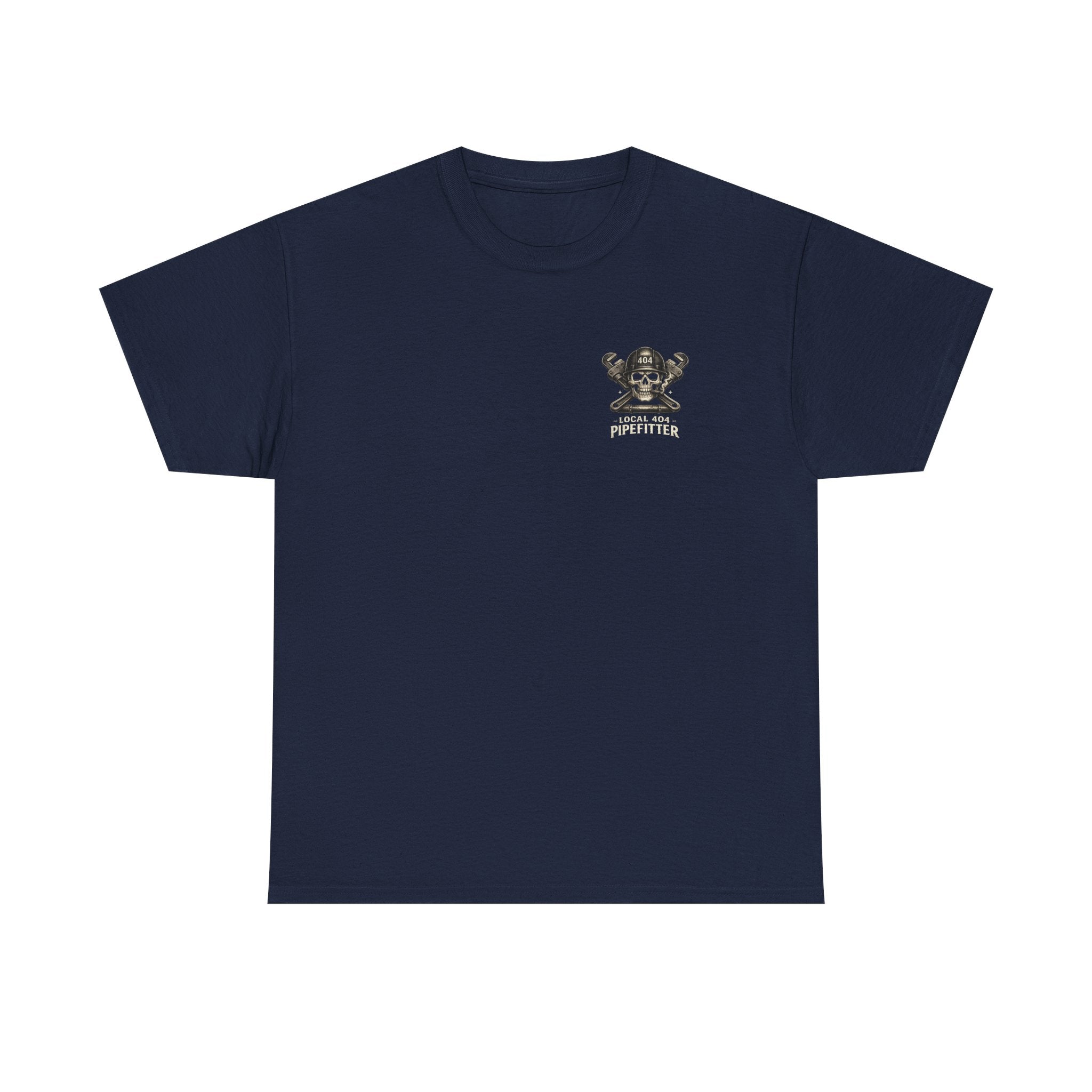 Local 404 Pipefitter Humor Tee | Unisex Heavy Cotton Tshirt